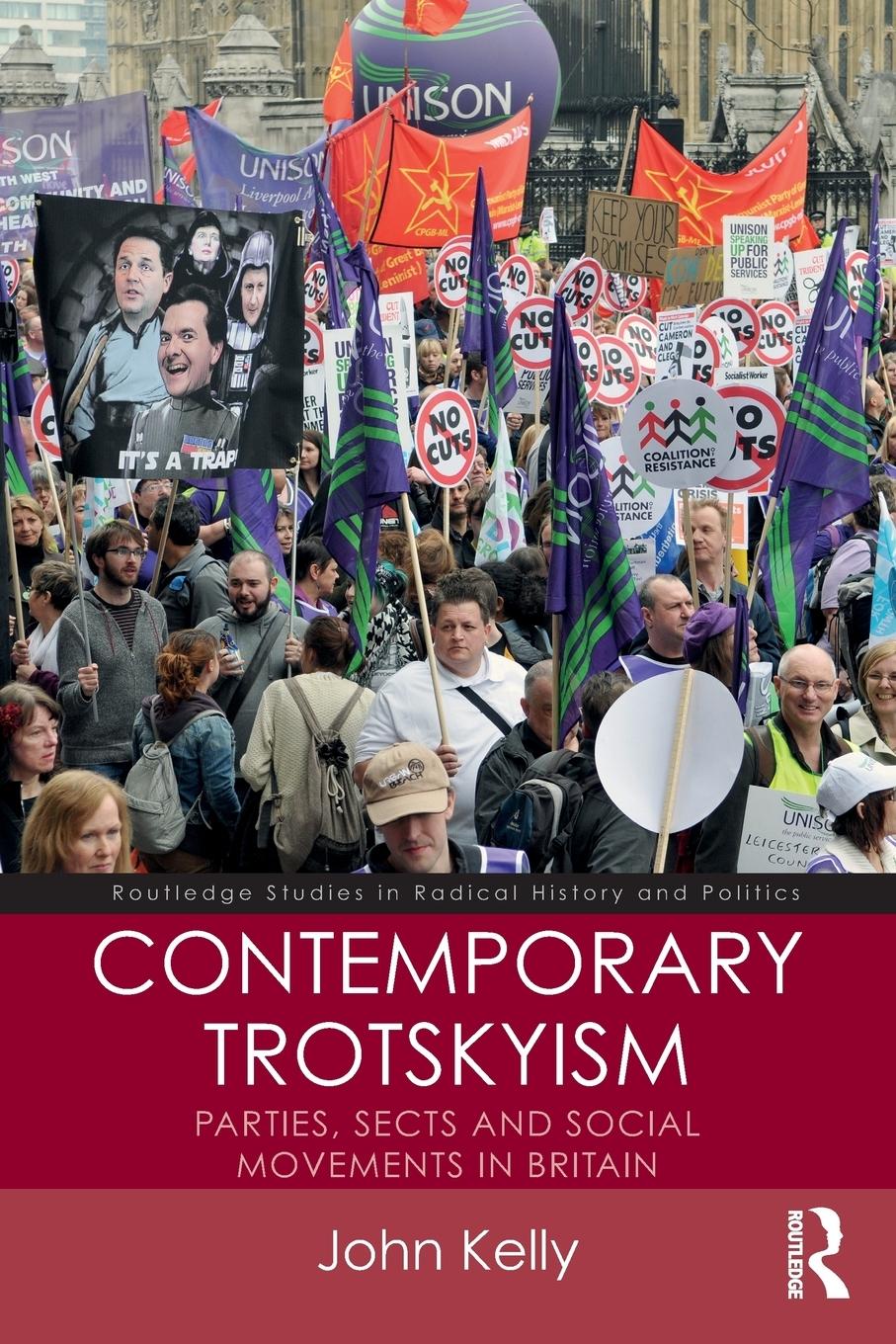 Cover: 9781138943810 | Contemporary Trotskyism | John Kelly | Taschenbuch | Paperback | 2018