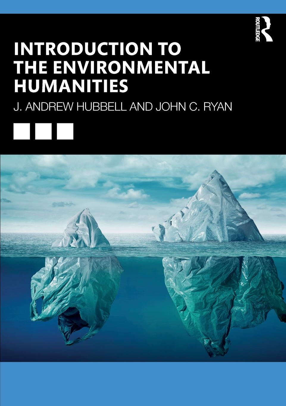 Cover: 9780815391937 | Introduction to the Environmental Humanities | Hubbell (u. a.) | Buch