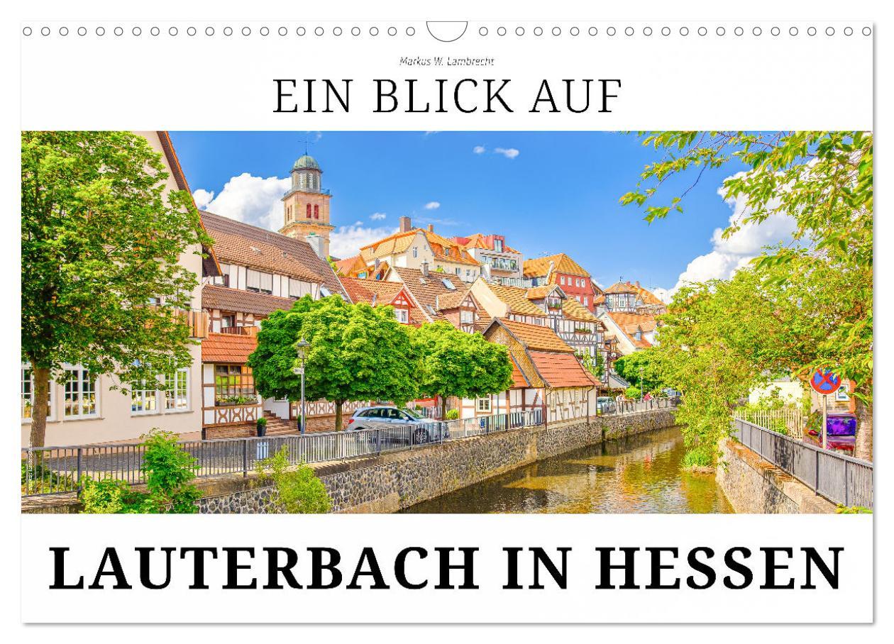 Cover: 9783383923692 | Ein Blick auf Lauterbach in Hessen (Wandkalender 2025 DIN A3 quer),...