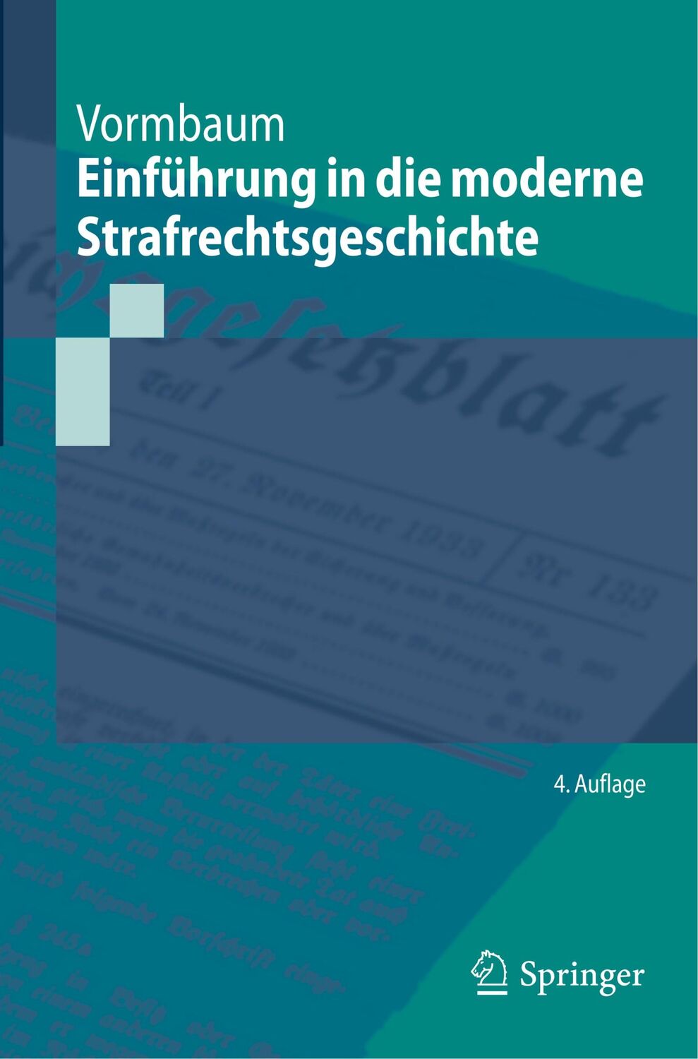 Cover: 9783662599624 | Einführung in die moderne Strafrechtsgeschichte | Thomas Vormbaum