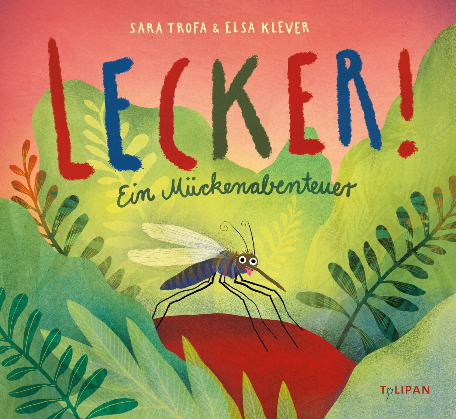 Cover: 9783864295164 | Lecker! | Ein Mückenabenteuer | Sara Trofa | Buch | 40 S. | Deutsch