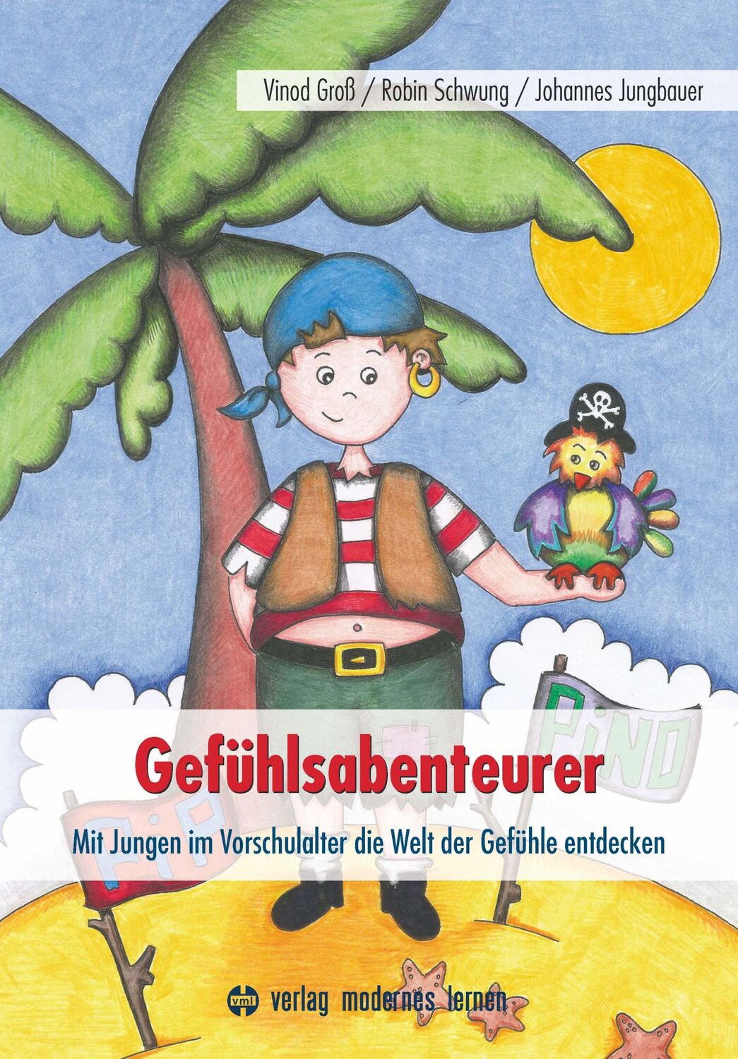 Cover: 9783808008232 | Gefühlsabenteurer | Vinod Groß (u. a.) | Taschenbuch | ENGLBR | 166 S.