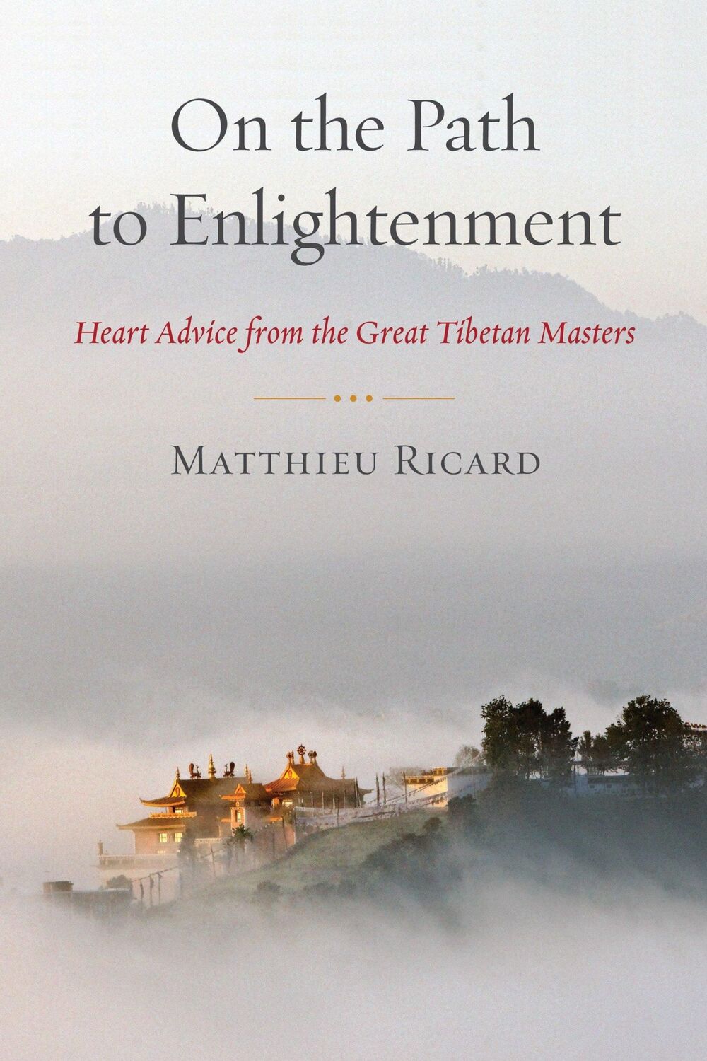 Cover: 9781611800395 | On the Path to Enlightenment: Heart Advice from the Great Tibetan...