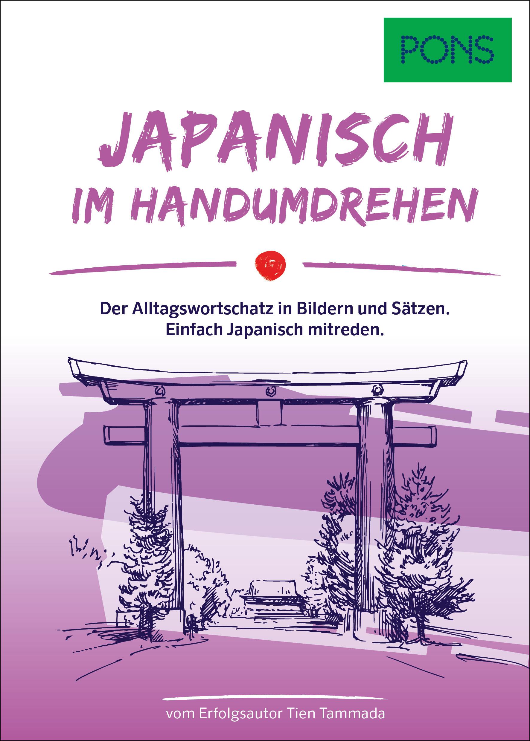 Cover: 9783125163850 | PONS Japanisch Im Handumdrehen | Tien Tammada | Taschenbuch | 160 S.