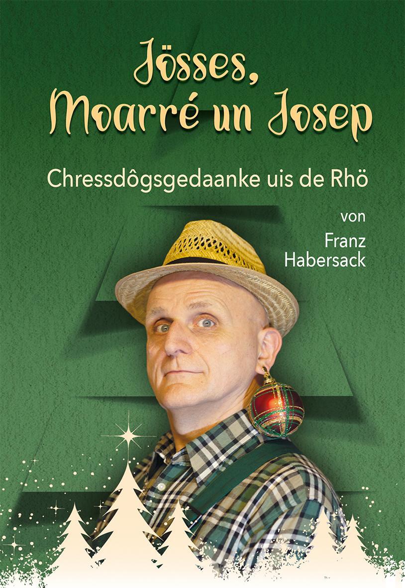 Cover: 9783790005738 | Jösses, Moarré un Josep | Franz Habersack | Taschenbuch | 80 S. | 2022