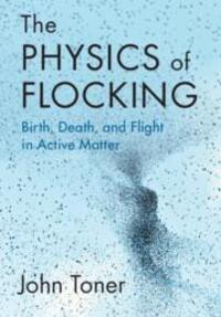 Cover: 9781108834568 | The Physics of Flocking | John Toner | Buch | Englisch | 2024