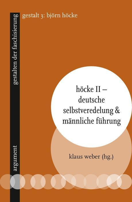 Cover: 9783867545334 | Höcke II - Deutsche Selbstveredelung &amp; männliche Führung | Klaus Weber