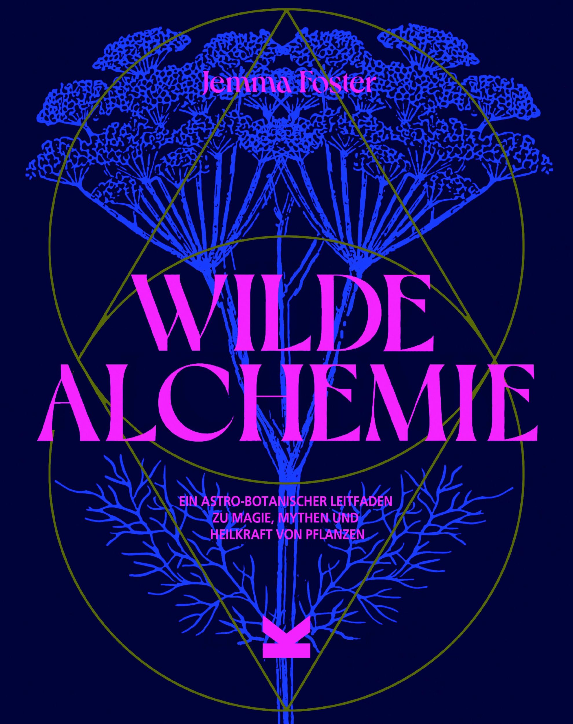 Cover: 9783962444198 | Wilde Alchemie | Jemma Foster | Taschenbuch | 192 S. | Deutsch | 2024