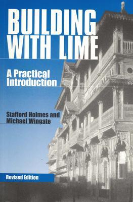 Cover: 9781853395475 | Building with Lime | A practical introduction | Holmes (u. a.) | Buch