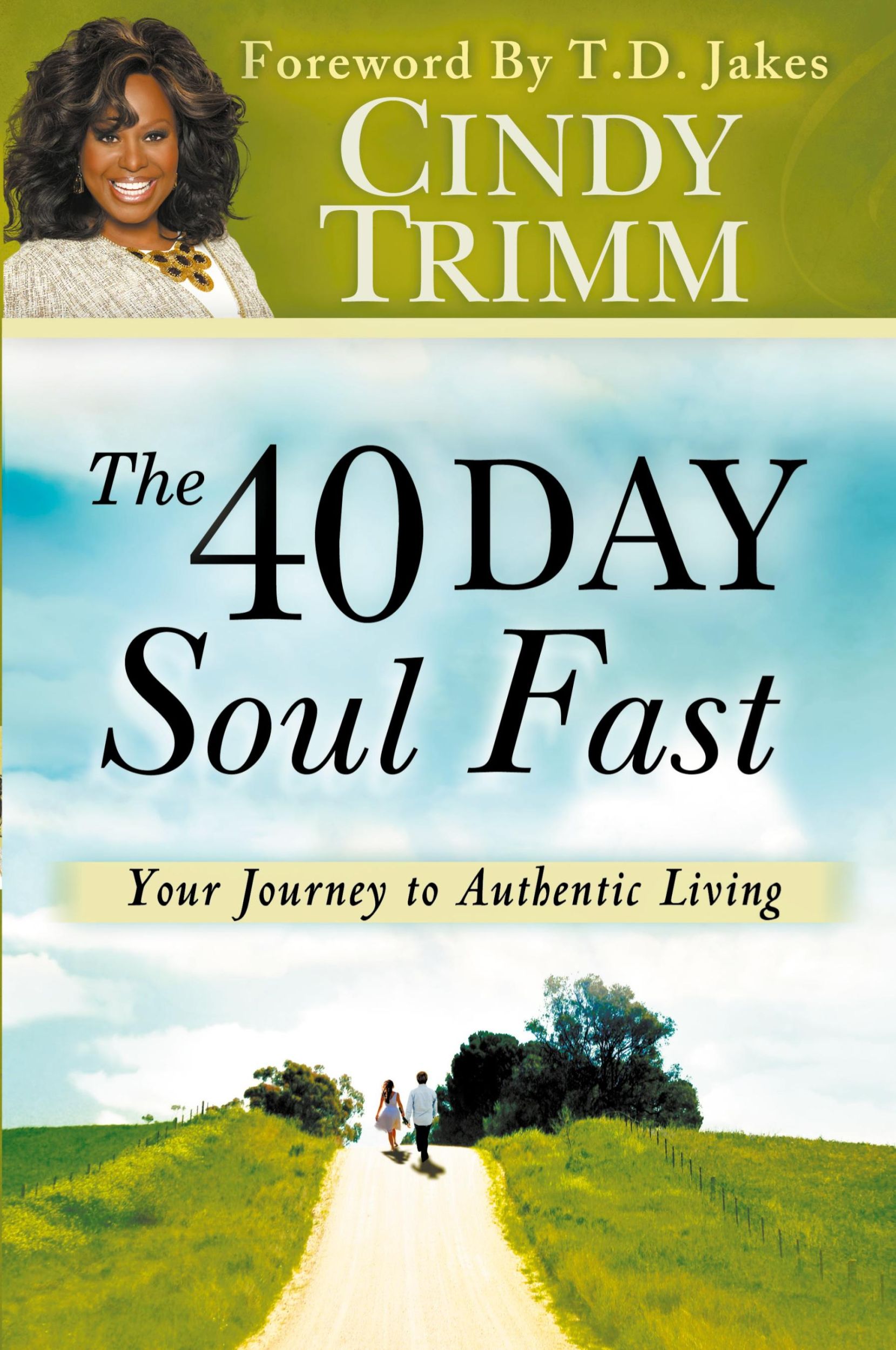 Cover: 9780768440263 | 40 Day Soul Fast | Your Journey to Authentic Living | Cindy Trimm