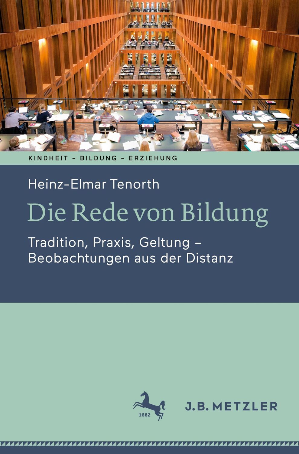 Cover: 9783476056689 | Die Rede von Bildung | Heinz-Elmar Tenorth | Taschenbuch | Paperback