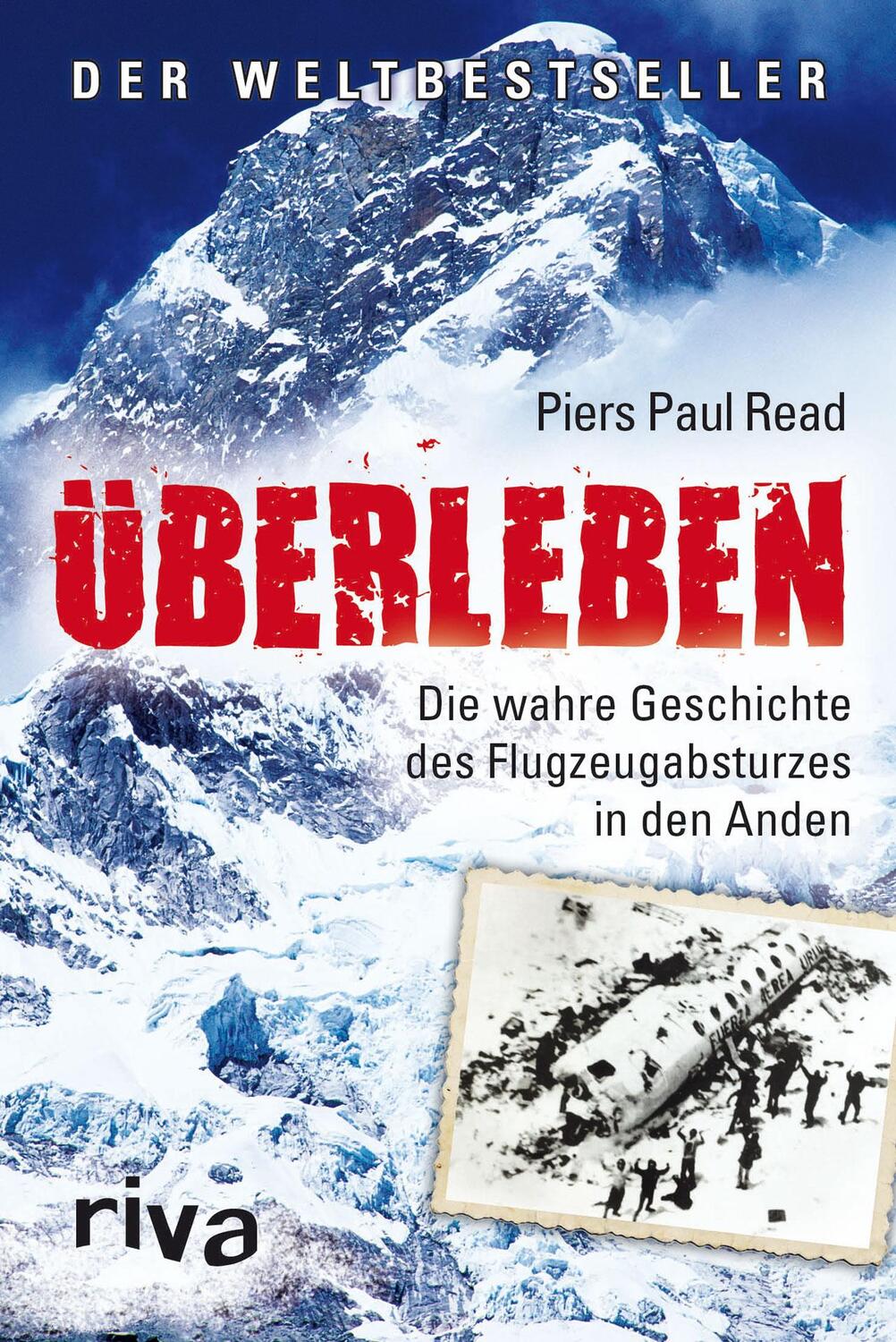 Cover: 9783868832624 | Überleben | Die wahre Geschichte des Flugzeugabsturzes in den Anden