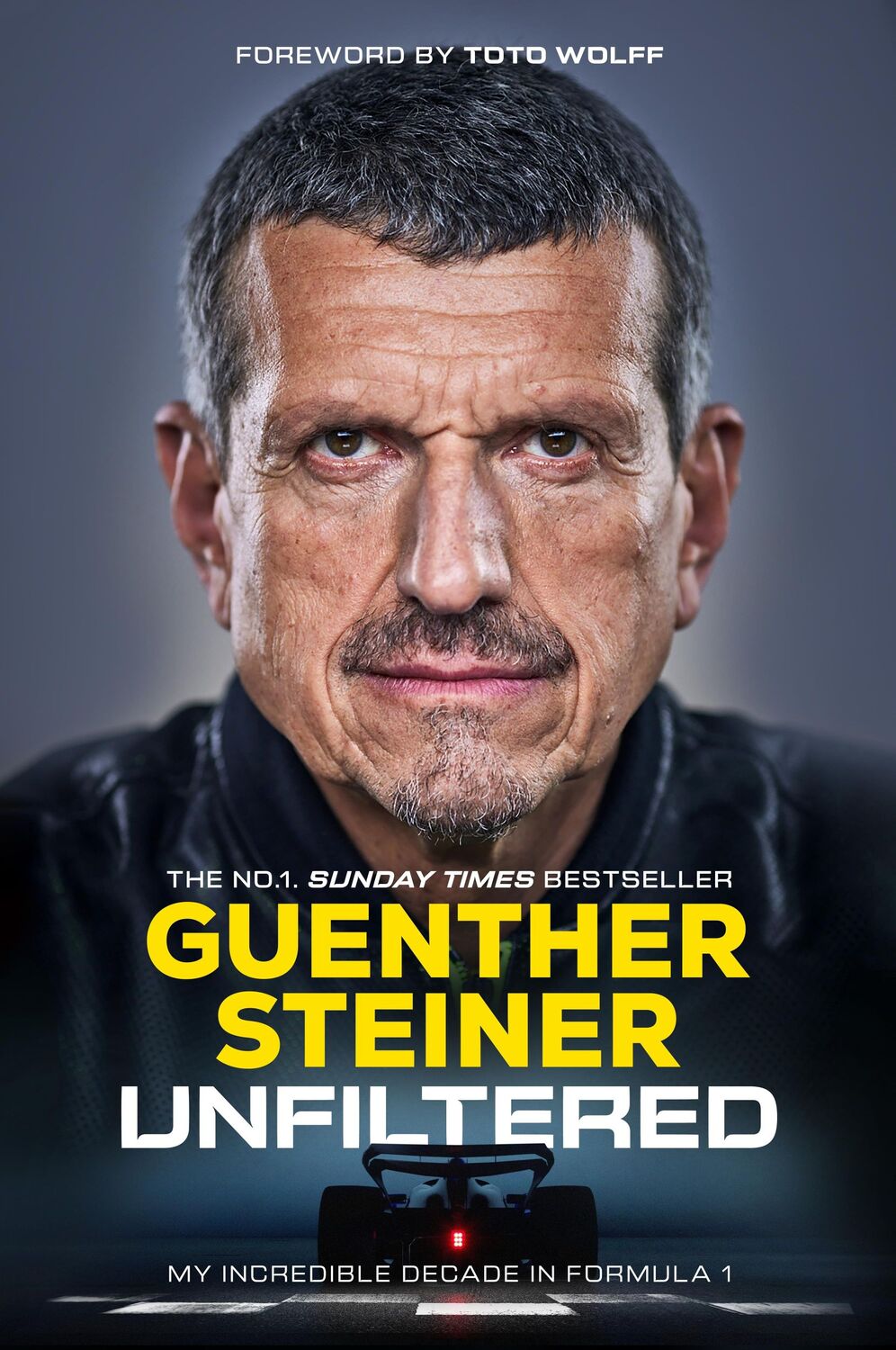 Cover: 9780857506238 | Unfiltered | My Incredible Decade in Formula 1 | Guenther Steiner