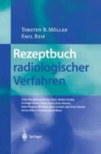 Cover: 9783540429937 | Rezeptbuch radiologischer Verfahren | Emil Reif (u. a.) | Taschenbuch