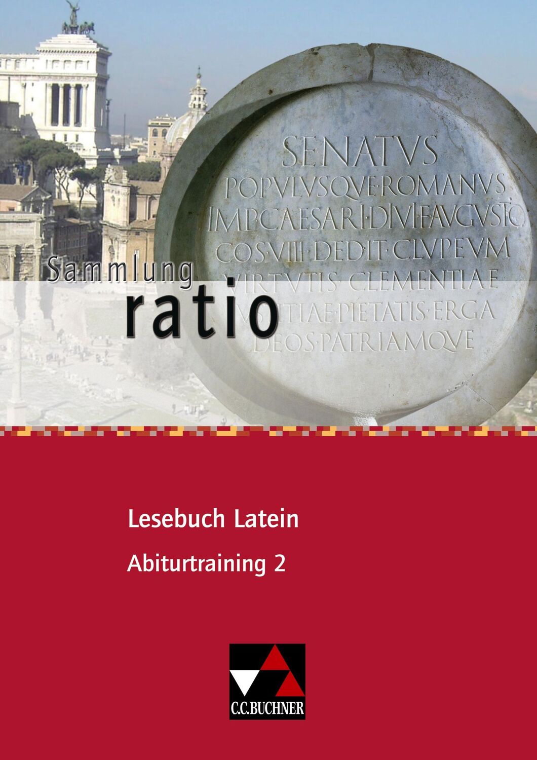 Cover: 9783766177971 | ratio Lesebuch Latein Abiturtraining 2 | Christian Engel (u. a.)