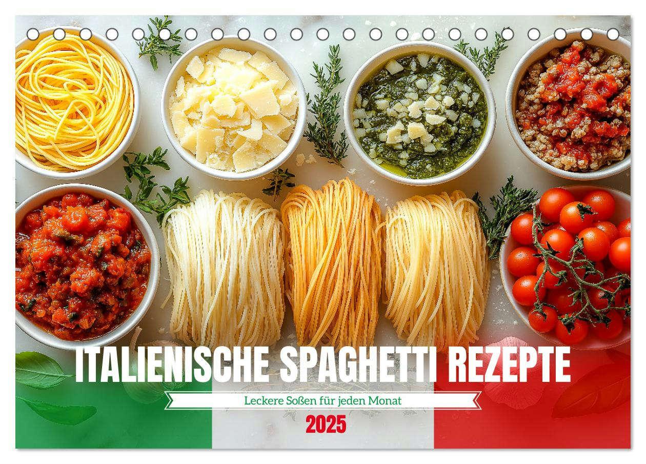 Cover: 9783457207796 | Italienische Spaghetti Rezepte - Leckere Soßen für jeden Monat...