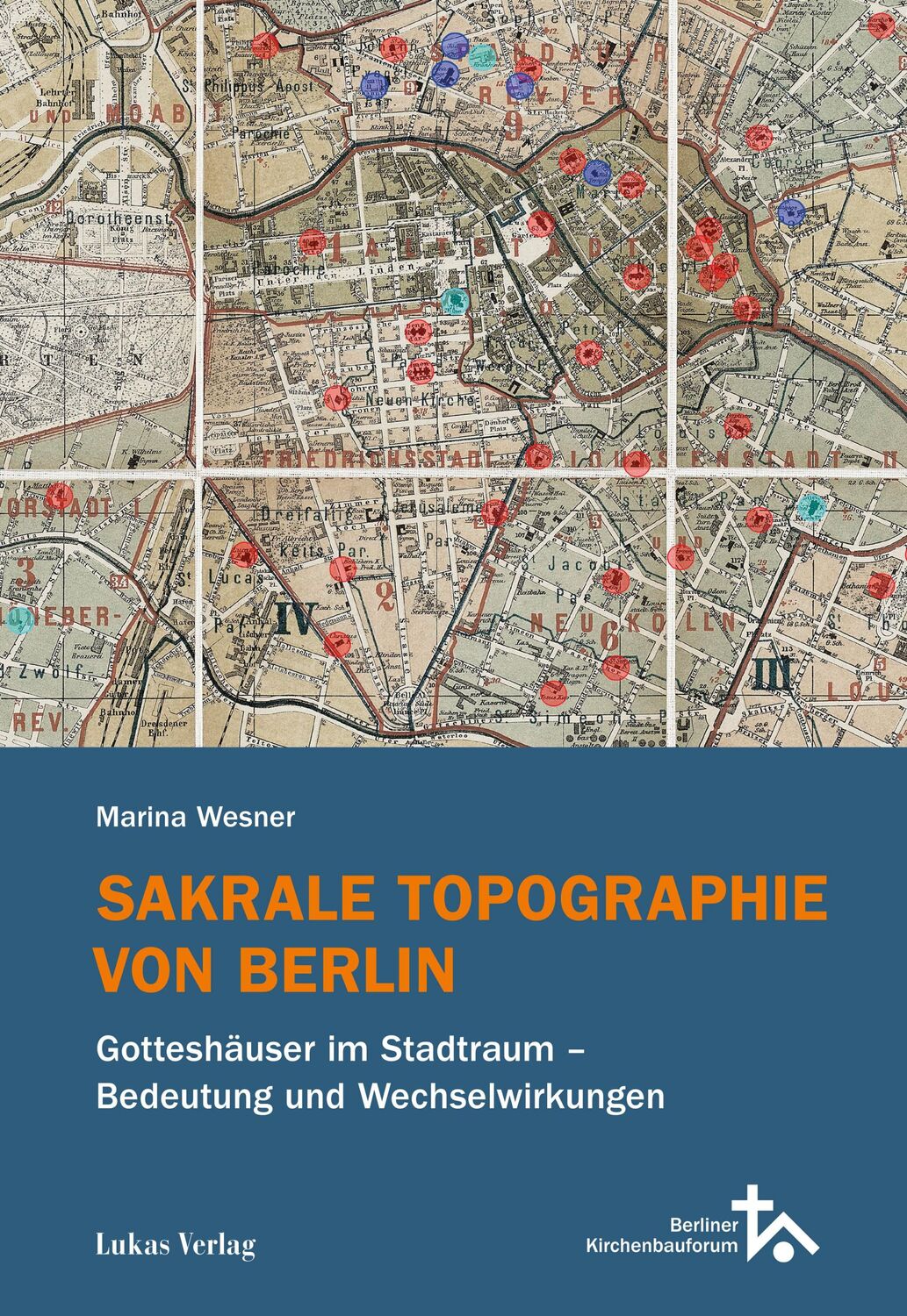 Cover: 9783867324304 | Sakrale Topographie von Berlin | Marina Wesner | Buch | 528 S. | 2024