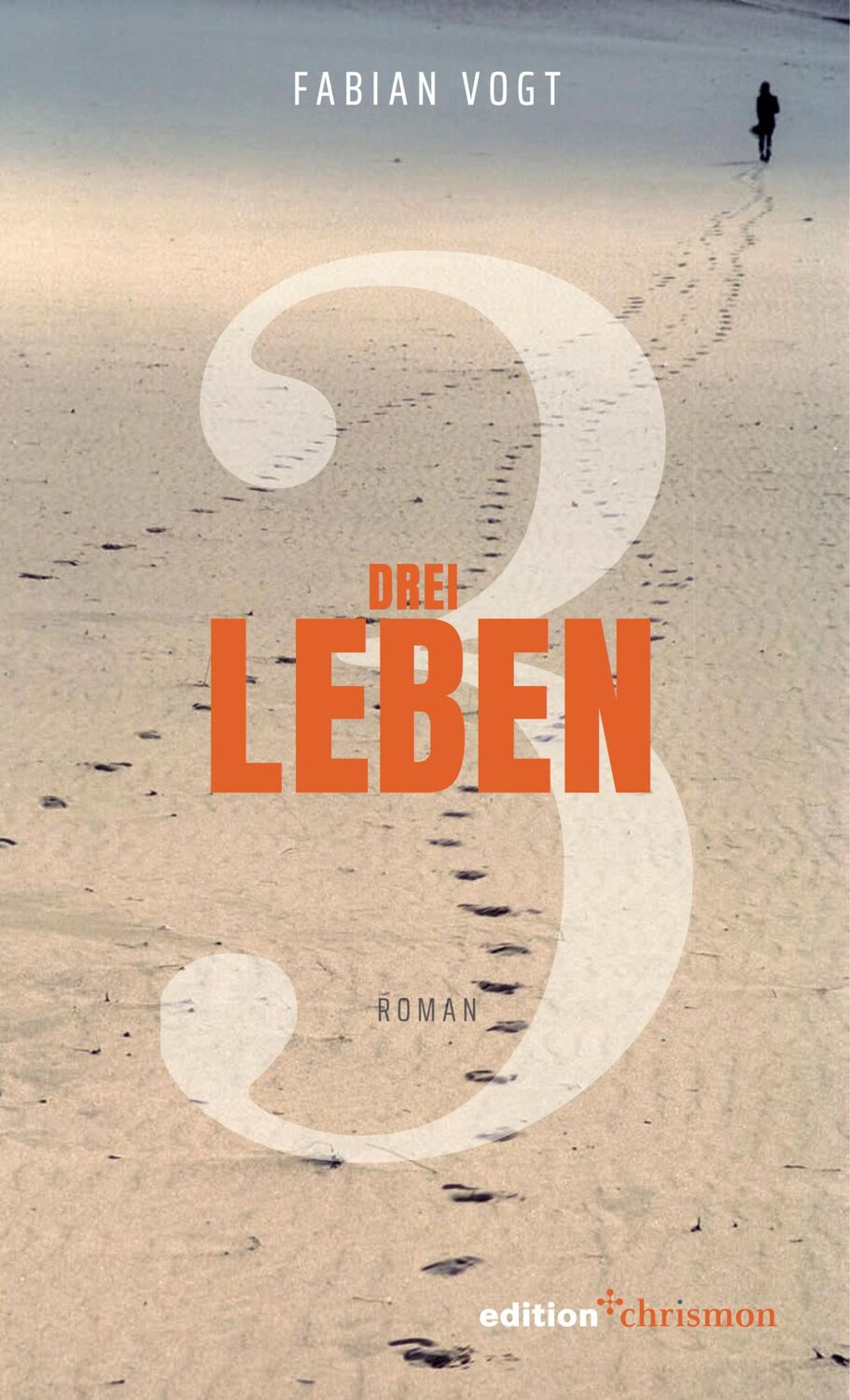 Cover: 9783960382416 | Drei Leben | Fabian Vogt | Buch | 250 S. | Deutsch | 2020