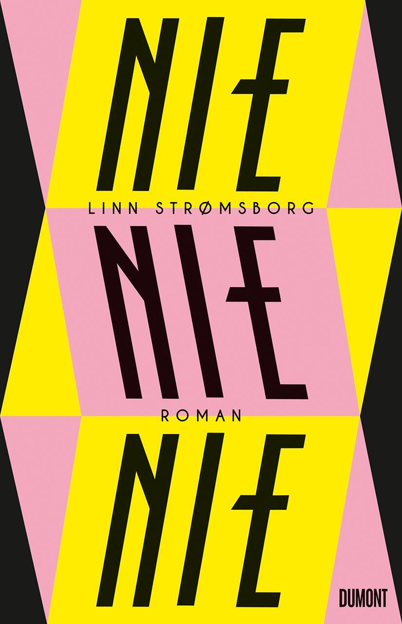 Cover: 9783832181338 | Nie, nie, nie | Roman | Linn Strømsborg | Buch | 256 S. | Deutsch