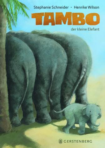 Cover: 9783836958776 | Tambo, der kleine Elefant | Henrike Wilson (u. a.) | Buch | 26 S.