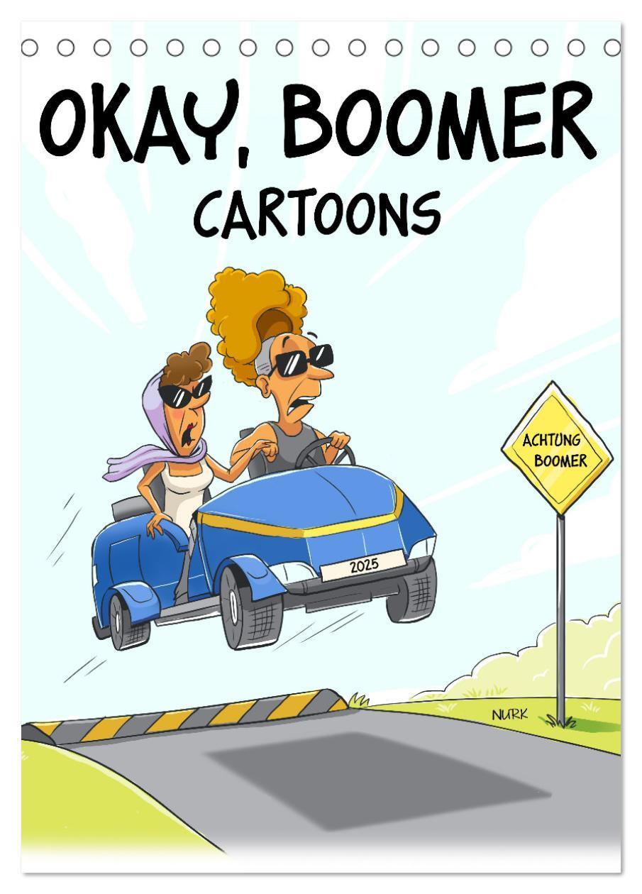 Cover: 9783383813238 | Okay, Boomer - Cartoons (Tischkalender 2025 DIN A5 hoch), CALVENDO...