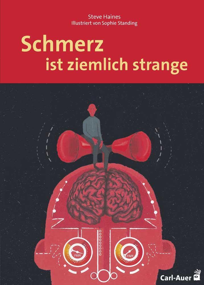 Cover: 9783849702779 | Schmerz ist ziemlich strange | Steve Haines | Taschenbuch | Deutsch