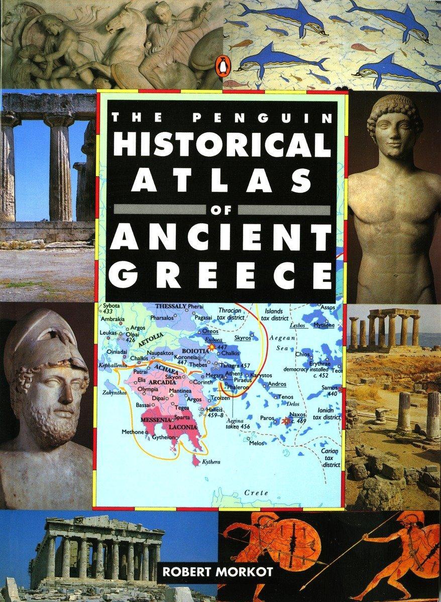 Cover: 9780140513356 | The Penguin Historical Atlas of Ancient Greece | Robert Morkot | Buch