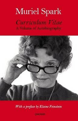 Cover: 9781847771025 | Curriculum Vitae | A Volume of Autobiography | Muriel Spark | Buch