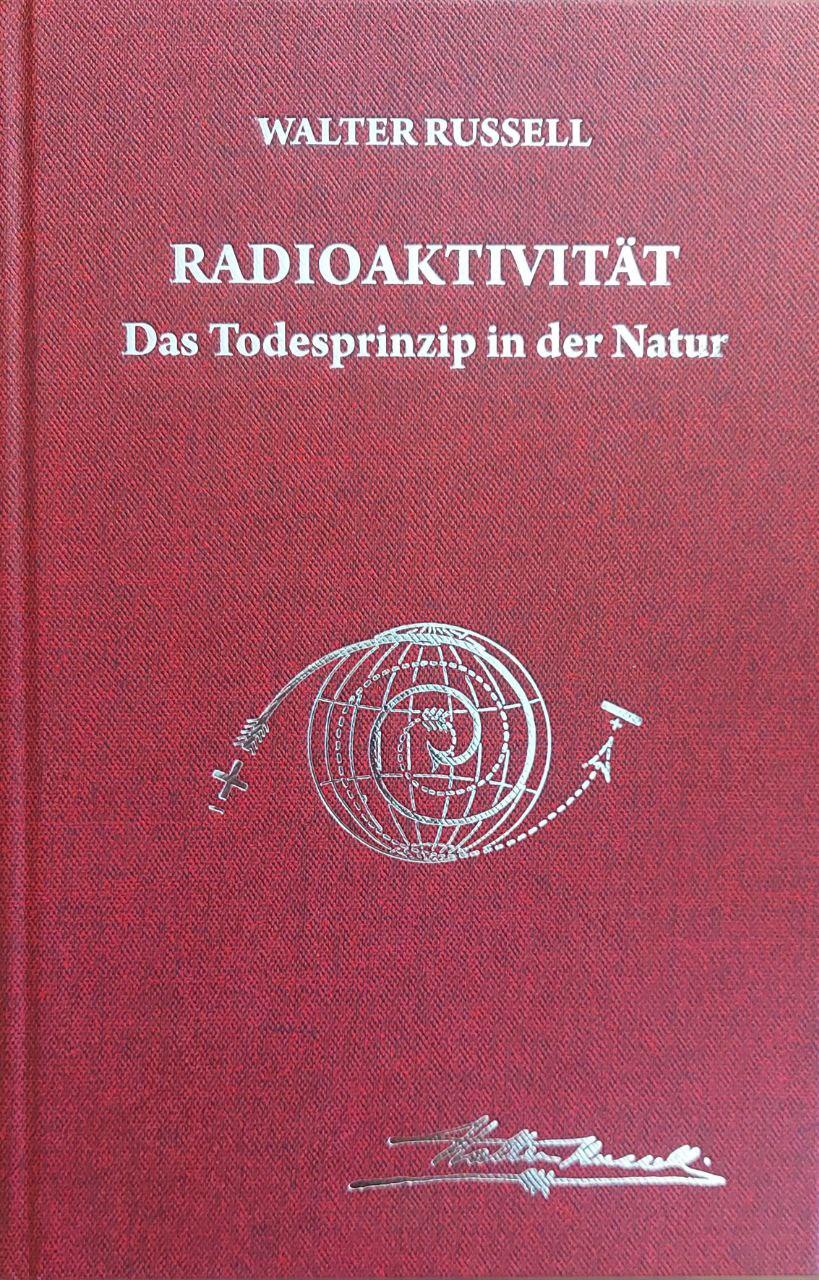 Cover: 9783934719859 | Radioaktivität - das Todesprinzip in der Natur | Russell (u. a.) | XL