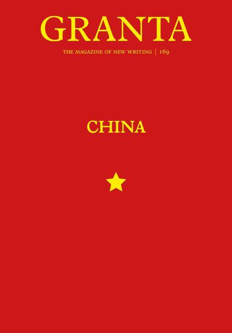 Cover: 9781909889682 | Granta 169 | China | Thomas Meaney | Taschenbuch | Englisch | 2024