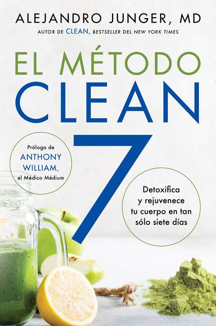 Cover: 9780063005952 | Clean 7 \ El Método Clean 7 (Spanish Edition) | Alejandro Junger