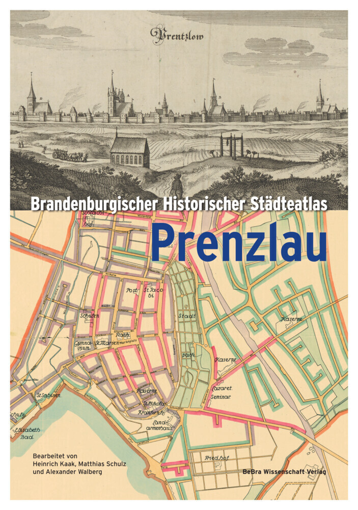 Cover: 9783954102877 | Brandenburgischer Historischer Städteatlas Prenzlau | Neitmann (u. a.)