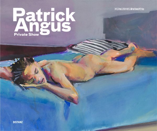 Cover: 9783954762132 | Private Show | Patrick Angus | Buch | 156 S. | Deutsch | 2017