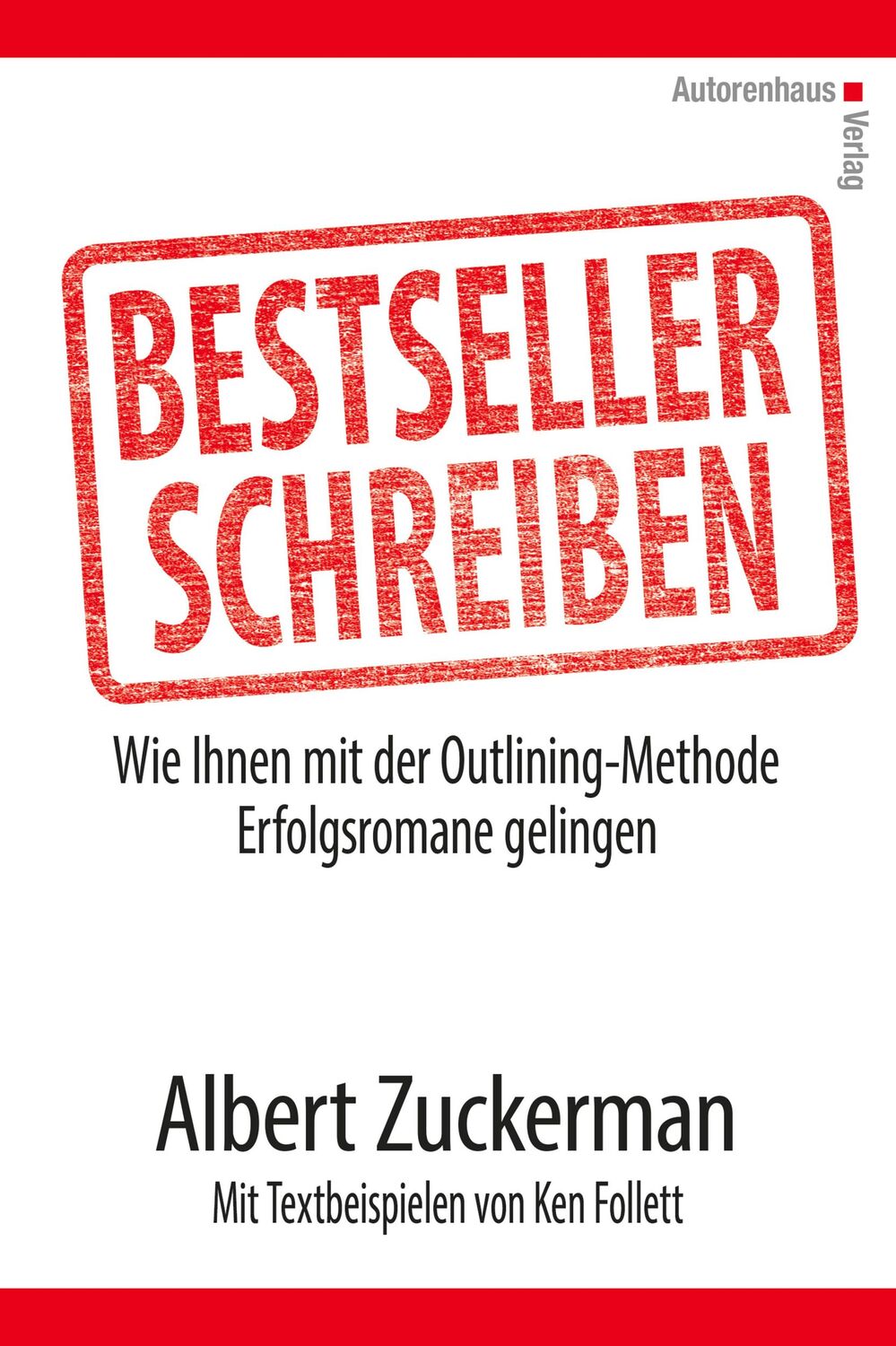 Cover: 9783866711457 | Bestseller schreiben | Albert Zuckerman (u. a.) | Buch | 320 S. | 2018