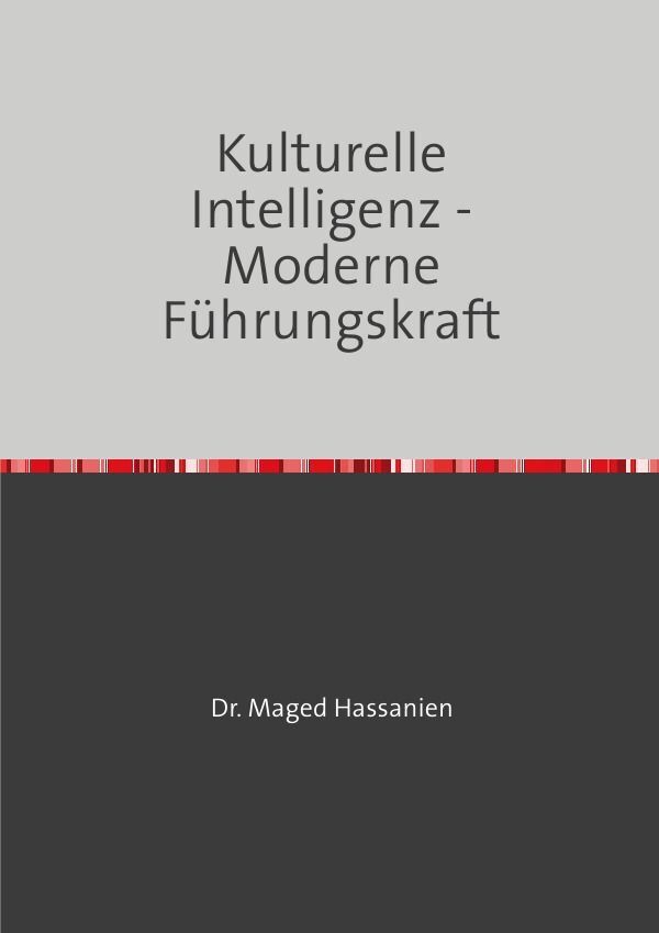 Cover: 9783759816344 | Kulturelle Intelligenz - Moderne Führungskraft | Dr. Maged Hassanien