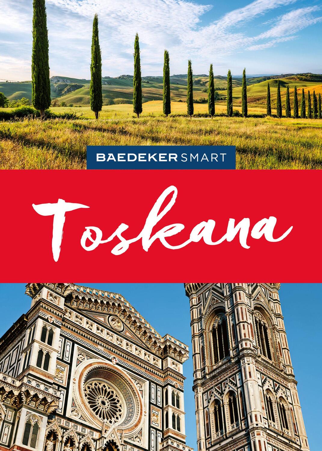 Cover: 9783575006929 | Baedeker SMART Reiseführer Toskana | Rita Henss (u. a.) | Taschenbuch