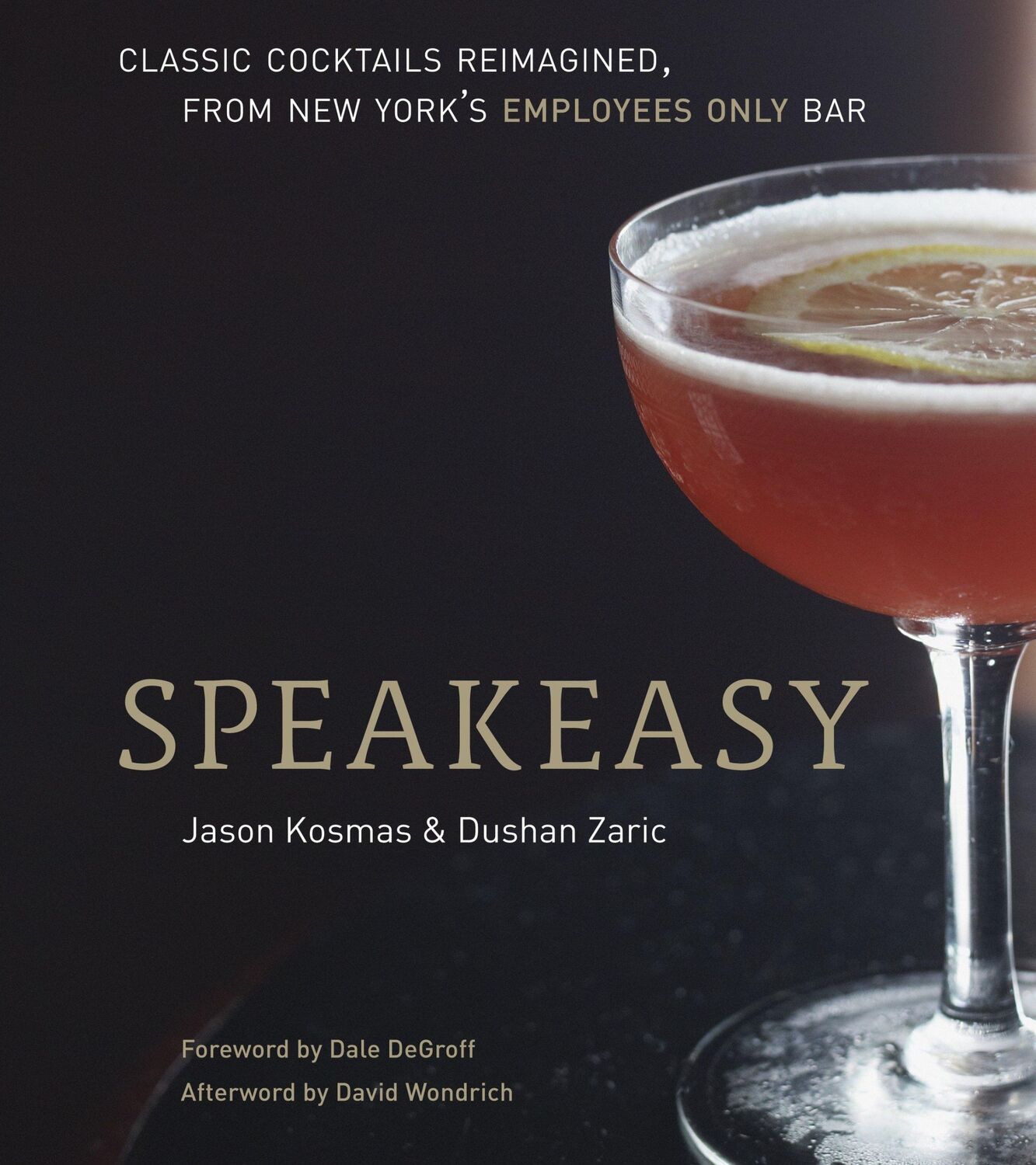 Cover: 9781580082532 | Speakeasy | Dushan Zaric (u. a.) | Buch | 170 S. | Englisch | 2010