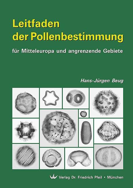 Cover: 9783899370430 | Leitfaden der Pollenbestimmung | Hans-Jürgen Beug | Buch | 542 S.