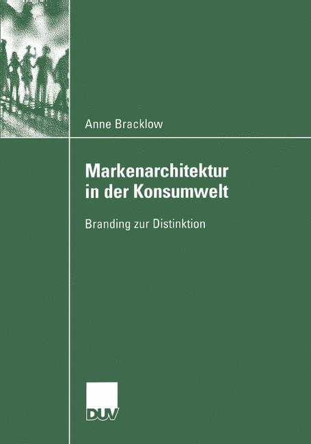 Cover: 9783824445967 | Markenarchitektur in der Konsumwelt | Branding zur Distinktion | Buch