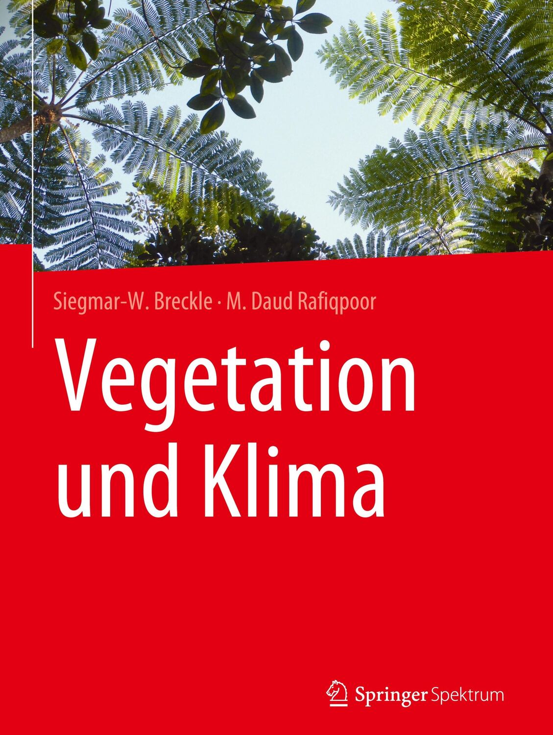 Cover: 9783662598986 | Vegetation und Klima | M. Daud Rafiqpoor (u. a.) | Buch | xxii | 2019