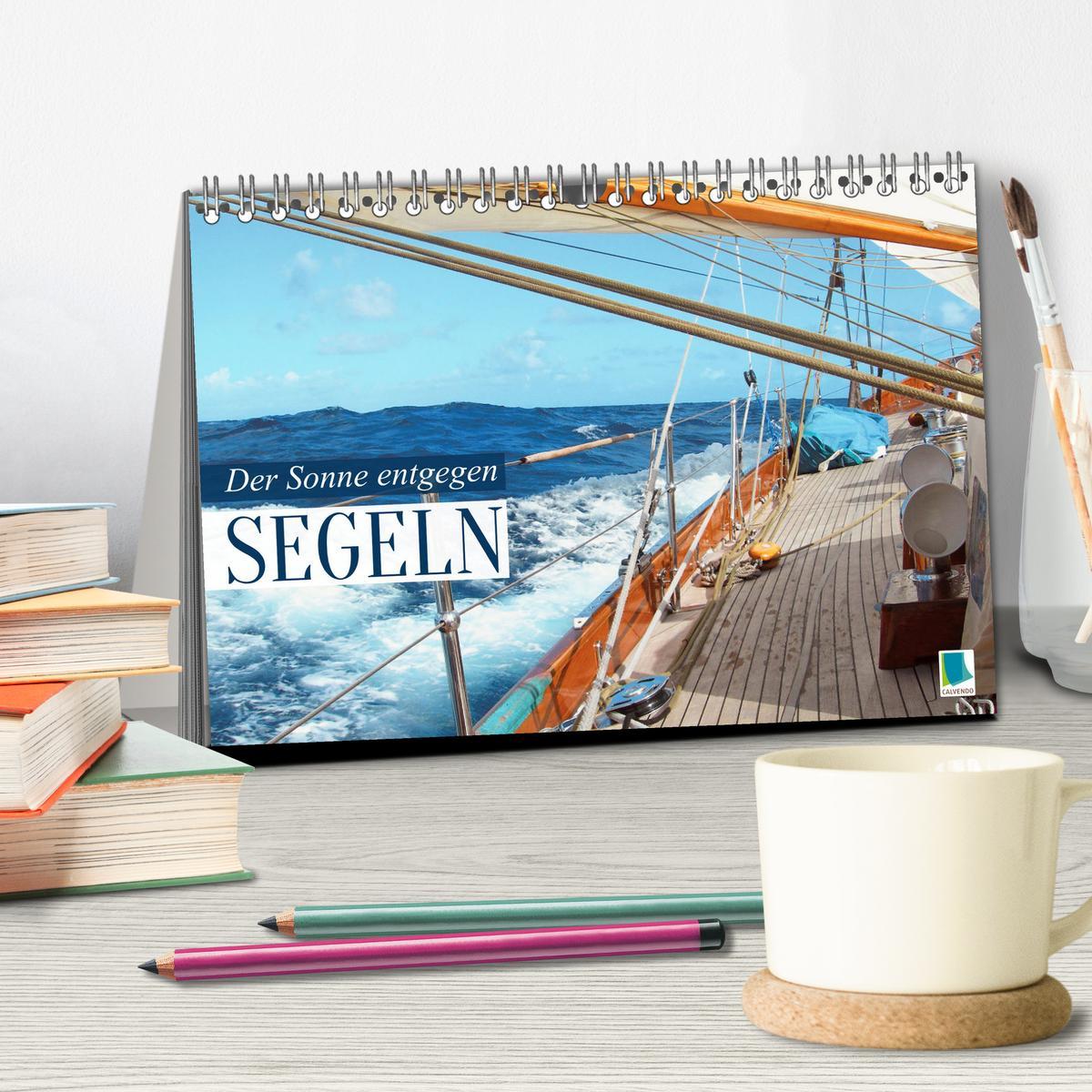 Bild: 9783383886041 | Segeln: Der Sonne entgegen (Tischkalender 2025 DIN A5 quer),...