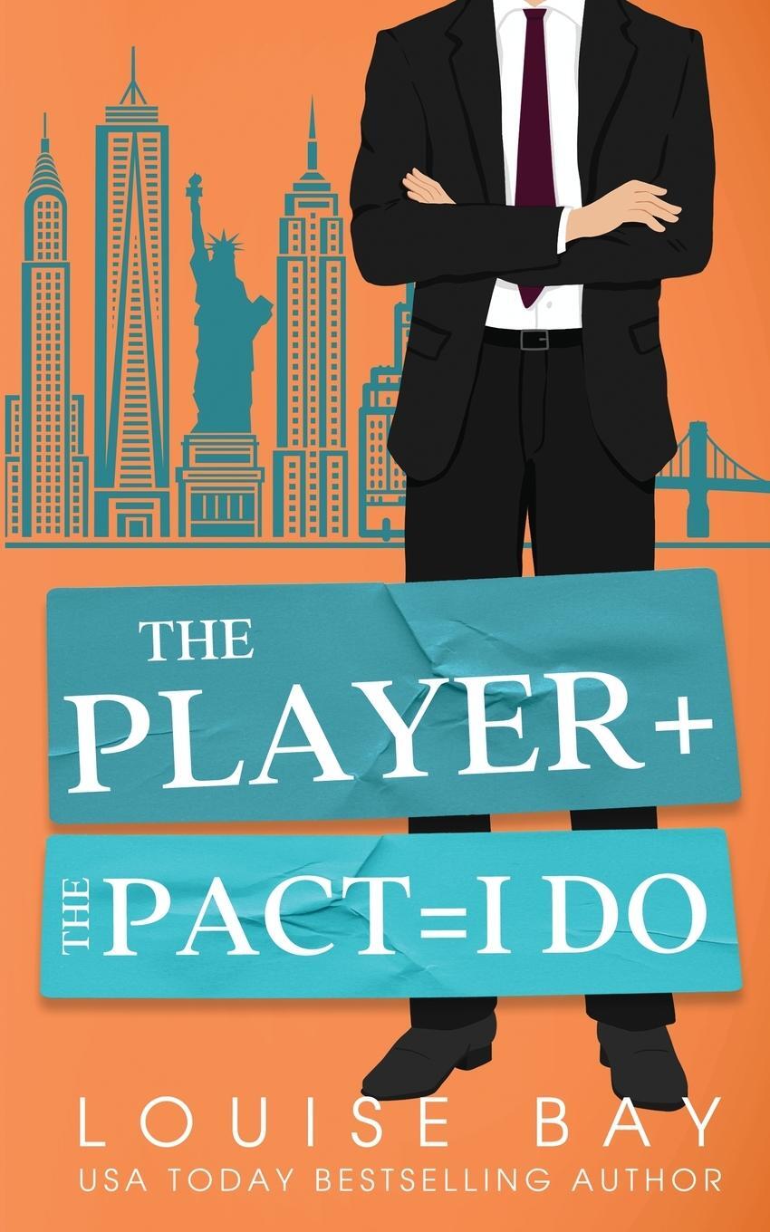 Cover: 9781804560372 | The Player + The Pact = I Do | Louise Bay | Taschenbuch | Paperback