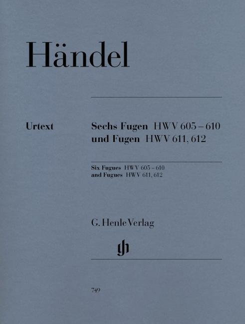 Cover: 9790201807492 | Six Fugues HWV 605-610 And Fugues HWV 611, 612 | Scheideler (u. a.)