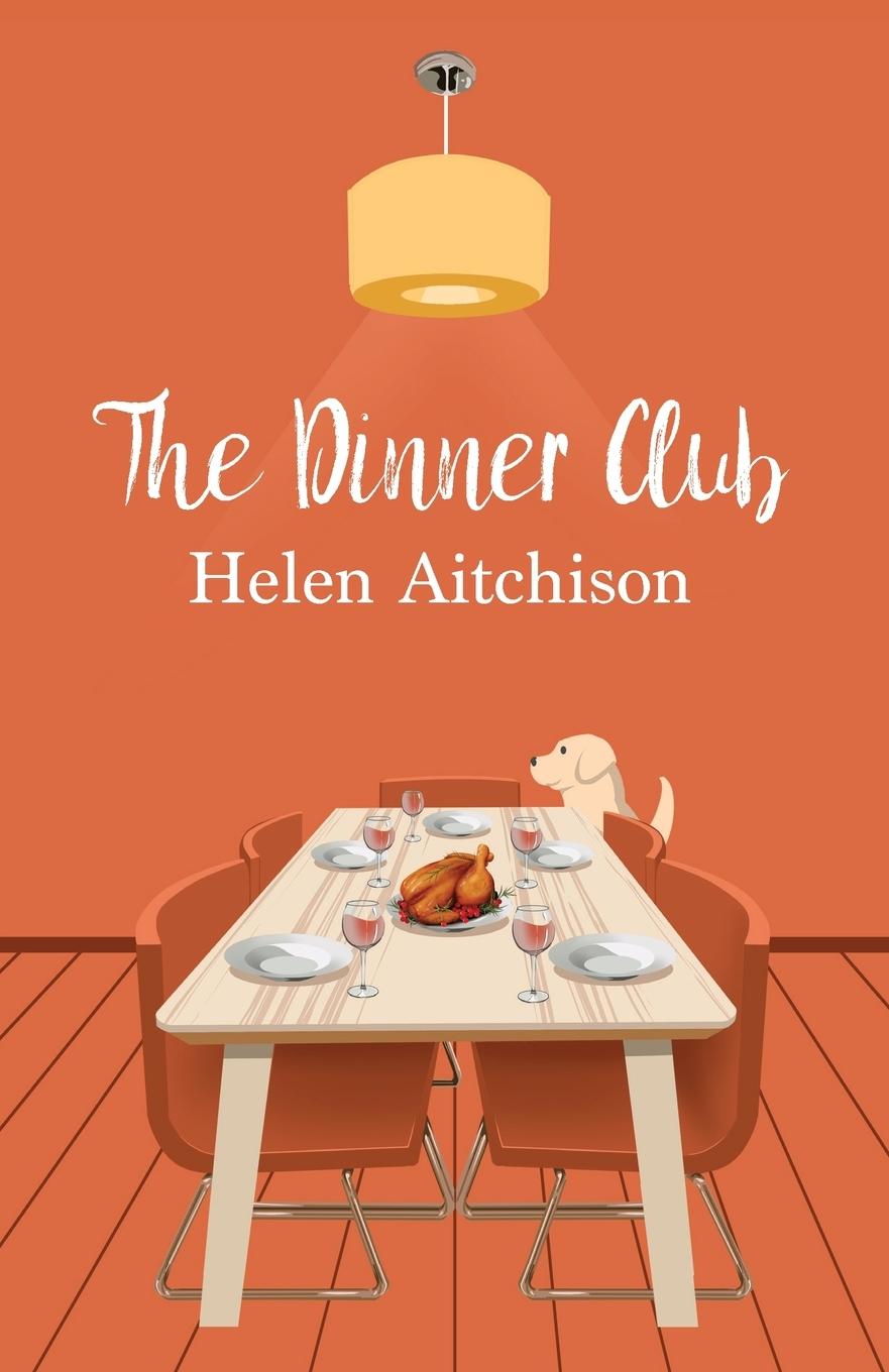 Cover: 9781838182083 | The Dinner Club | Helen Aitchison | Taschenbuch | Paperback | Englisch