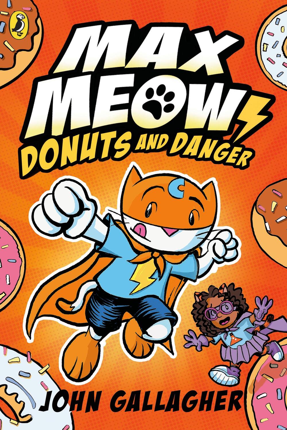 Cover: 9780241711606 | Max Meow Book 2: Donuts and Danger | John Gallagher | Taschenbuch