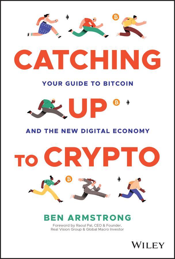 Cover: 9781394158744 | Catching Up to Crypto | Ben Armstrong | Buch | 224 S. | Englisch