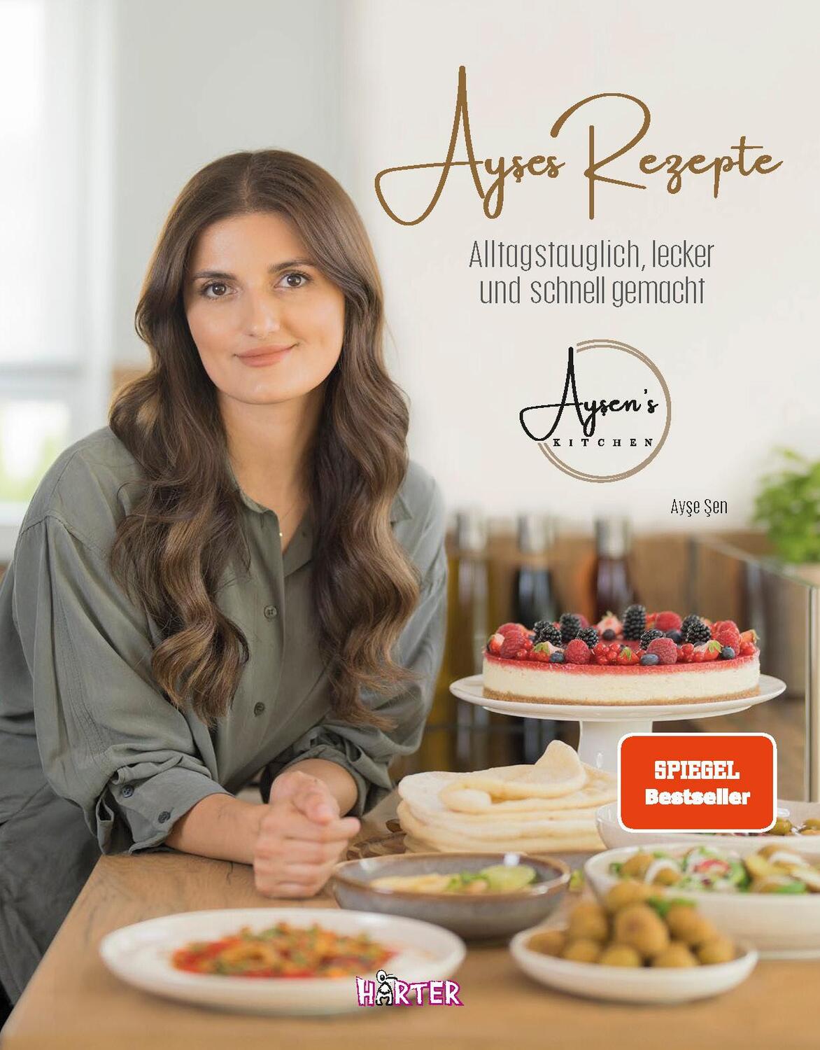 Cover: 9783942906623 | Ayses Rezepte | Alltagstauglich, lecker und schnell gemacht | Ayse Sen