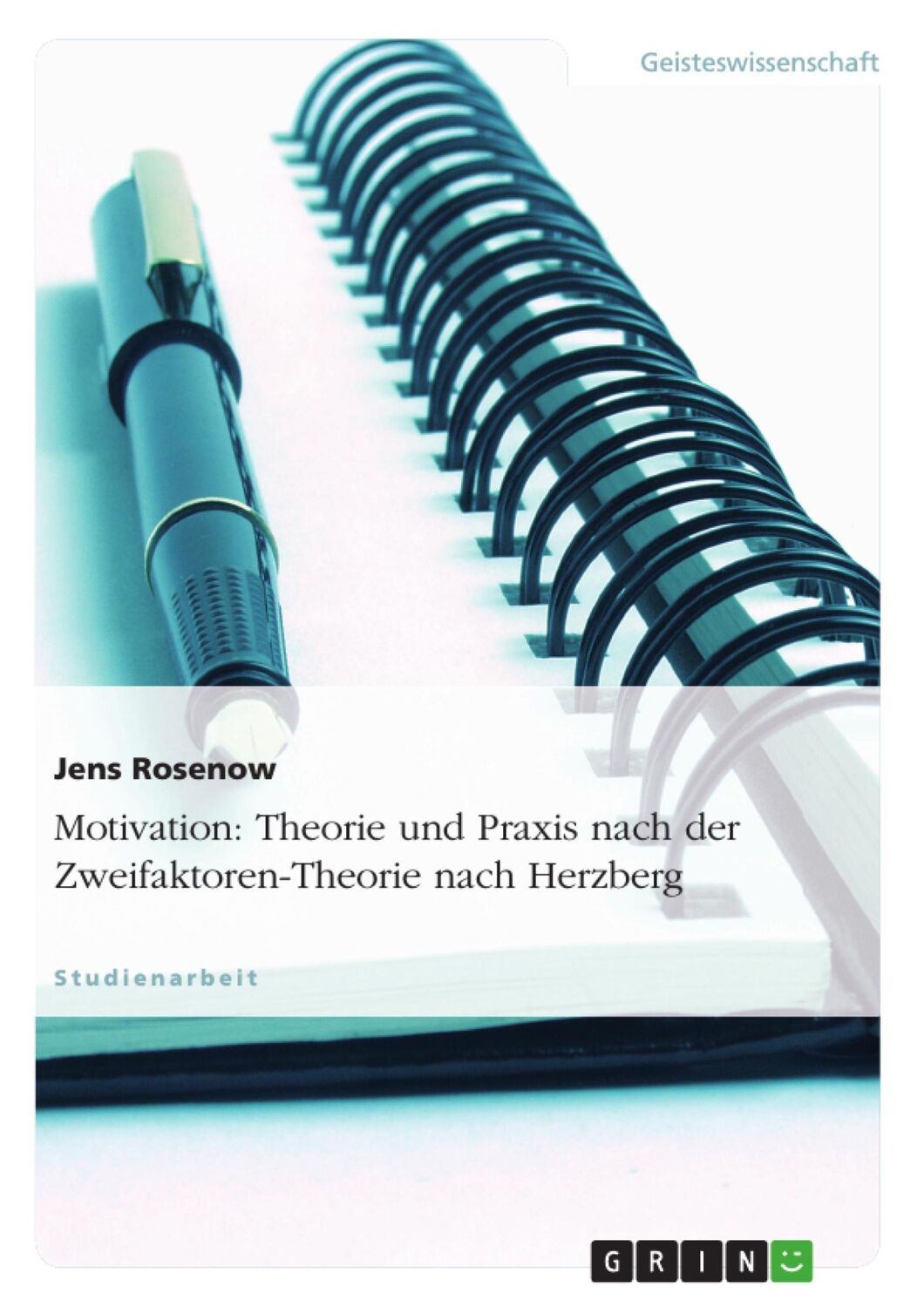 Cover: 9783638694469 | Motivation: Theorie und Praxis nach der Zweifaktoren-Theorie nach...