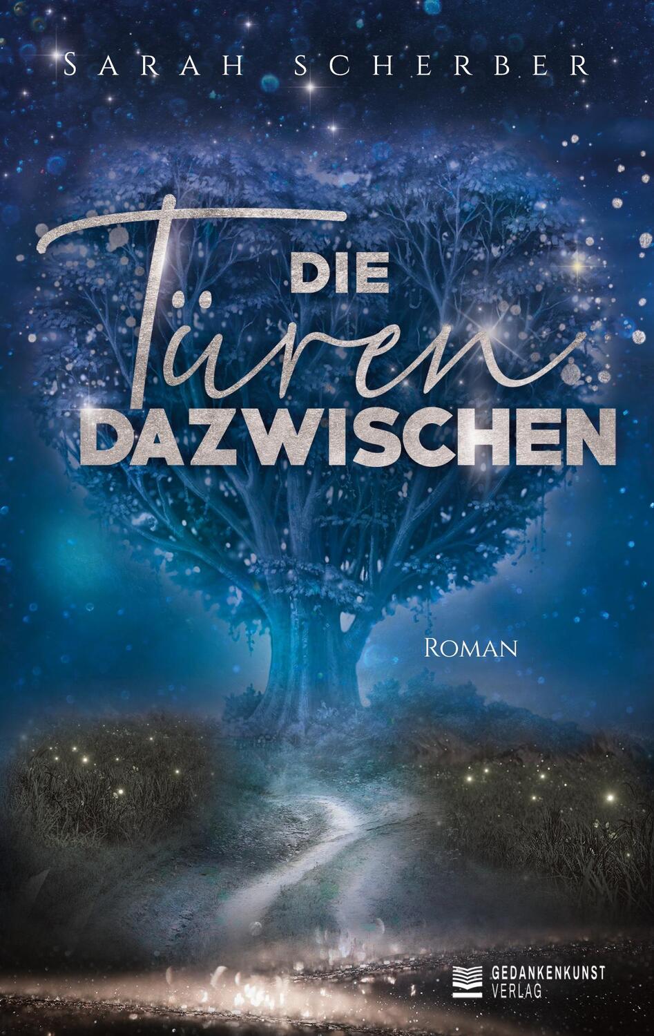 Cover: 9783982475202 | Die Türen dazwischen | Sarah Scherber | Taschenbuch | Paperback | 2022