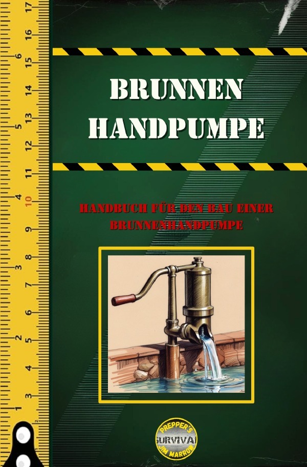 Cover: 9783818769956 | Brunnen Handpumpe | Handbuch für den Bau einer Brunnenhandpumpe. DE